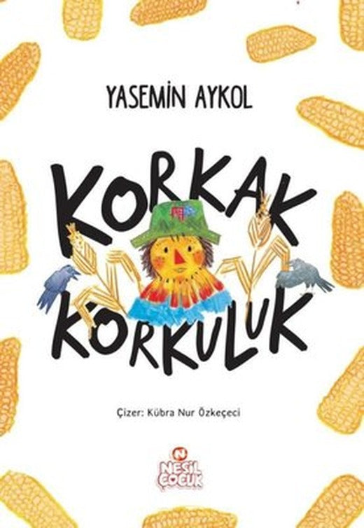 Korkak Korkuluk | Nesil Çocuk Yayınları