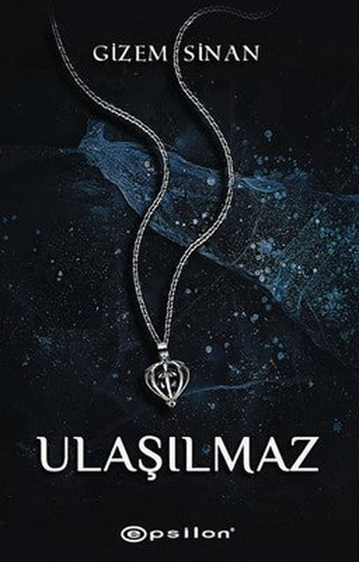 Ulaşılmaz | Epsilon Yayınevi