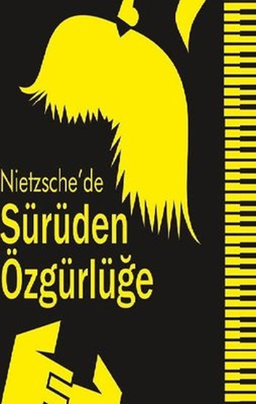 Nietzsche'de Sürüden Özgürlüğe | Klaros Yayınları