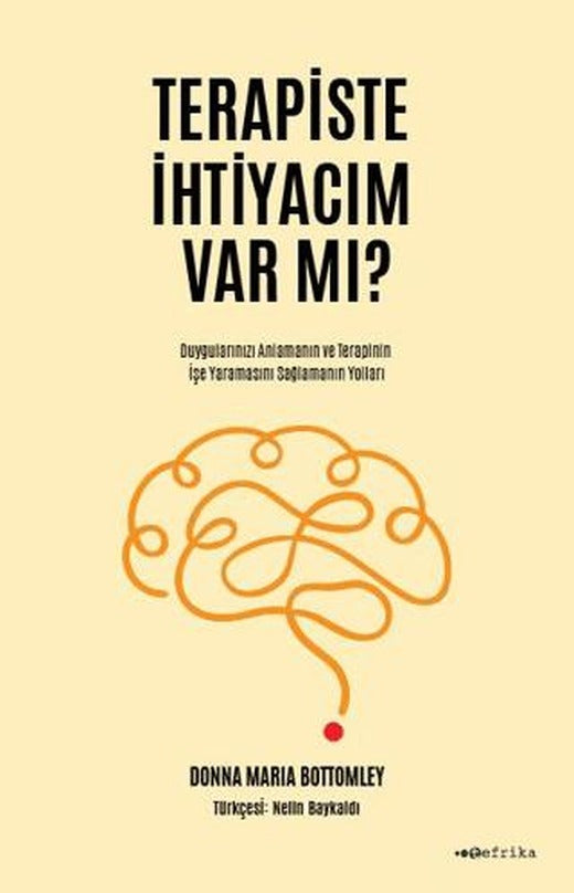 Terapiste İhtiyacım Var mı? | Tefrika Yayınları (Ciltsiz)