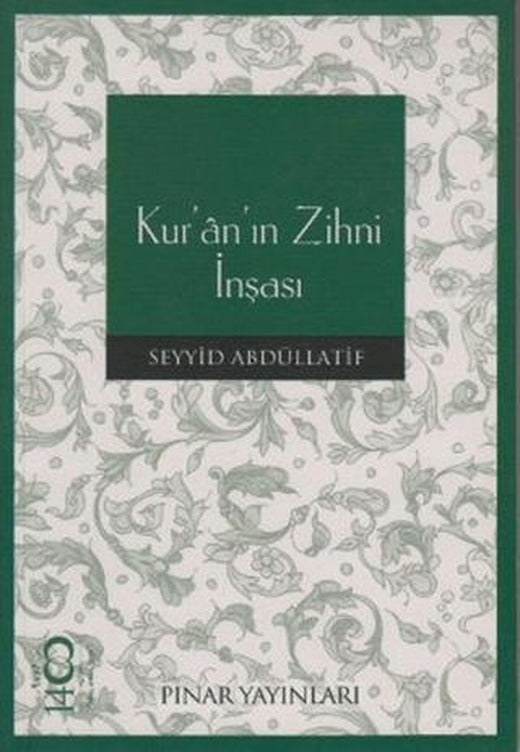 Kur’an’ın Zihni İnşası