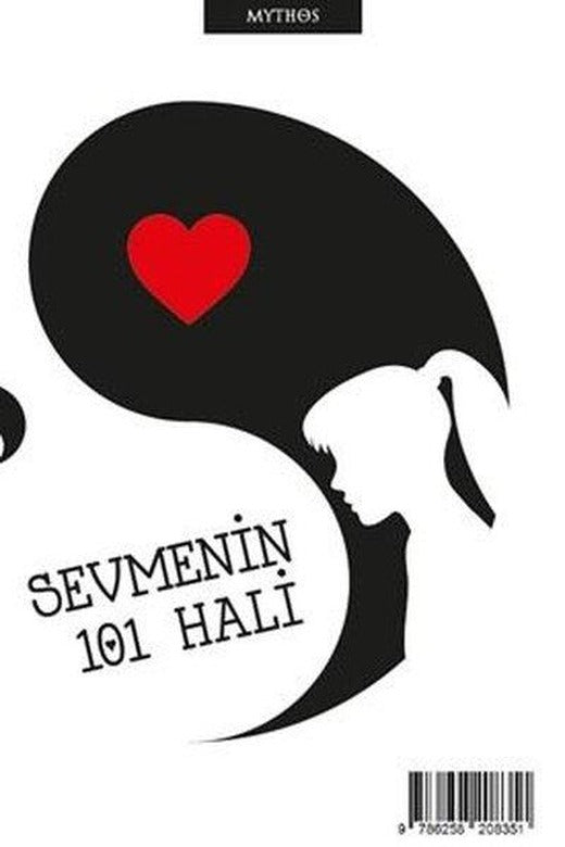 Sevmenin 101 Hali | Mythos Kitap (İnce Kapak)