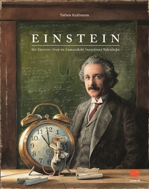 Einstein: Bir Farenin Uzay ve Zamandaki İnanılmaz Yolculuğu | Uçan Fil (İnce Kapak)