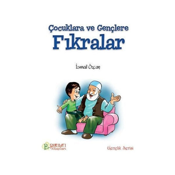 Çocuklara ve Gençlere Fıkrarlar