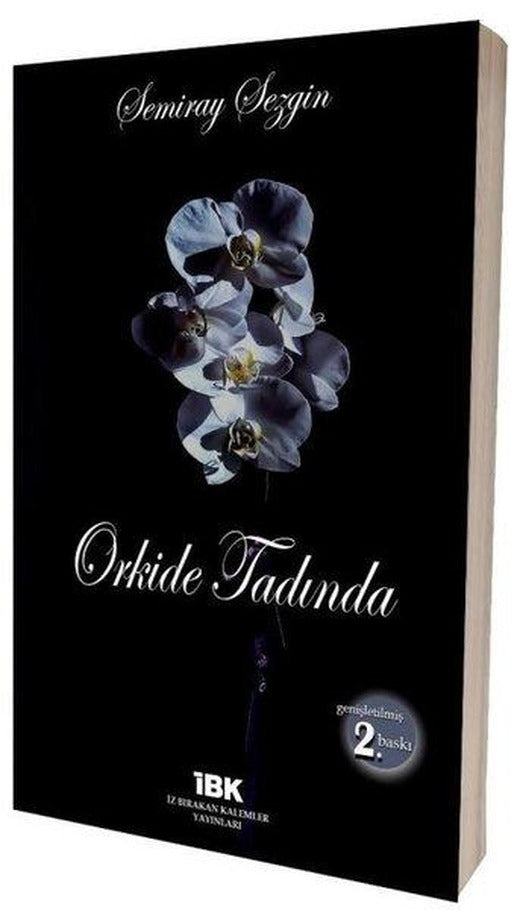 Orkide Tadında | İBK - İz Bırakan Kalemler (İnce Kapak)