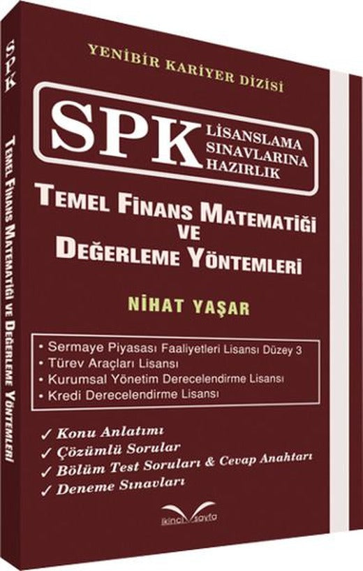 SPK Lisanslama Sınavlarına Hazırlık - Temel Finans Matematiği ve Değerleme Yöntemleri | İkinci Sayfa (İnce Kapak)