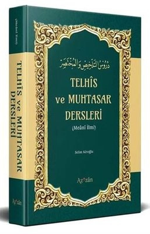 Telhis ve Muhtasar Dersleri (Meani İlmi) | Azizan Yayınevi (Ciltli)