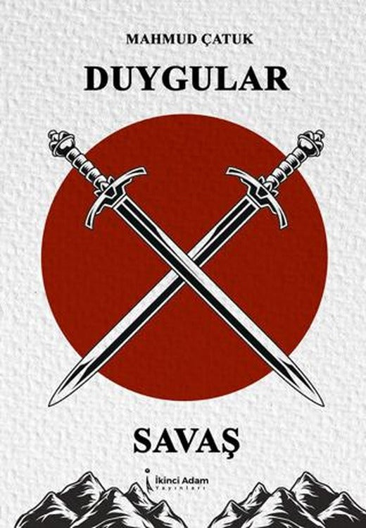 Duygular X Savaş