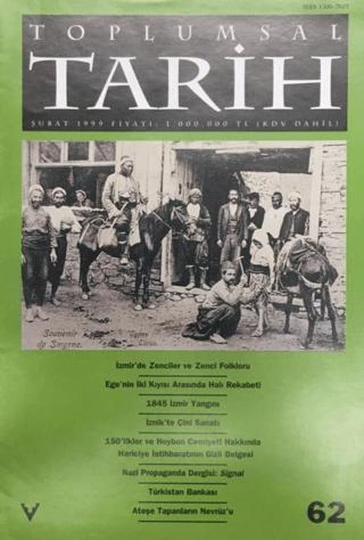 Toplumsal Tarih Dergisi Sayı: 62 | Tarih Vakfı Yurt Yayınları - Toplumsal Tarih Dergisi (Ciltsiz)