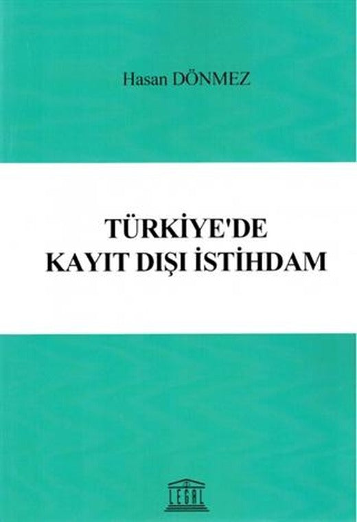 Türkiye'de Kayıt Dışı İstihdam