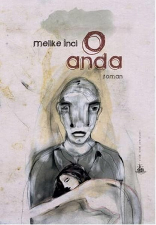 O Anda | Yitik Ülke Yayınları (İnce Kapak)