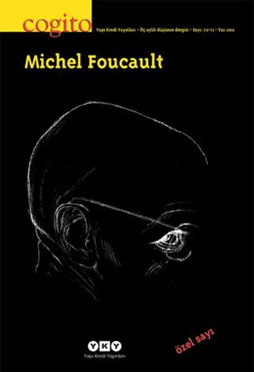Cogito Sayı: 70 - 71 Michel Foucault | Yapı Kredi Yayınları (Ciltsiz)