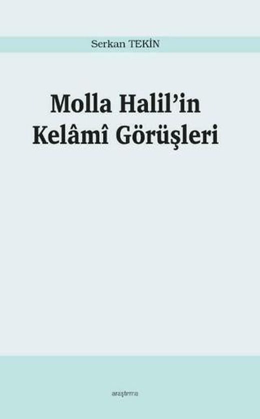 Molla Halil’in Kelami Görüşleri | Araştırma Yayınları (Ciltsiz)
