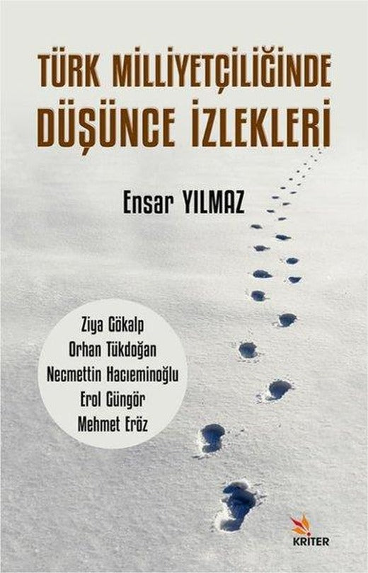 Türk Milliyetçiliğinde Düşünce İzlekleri | Kriter (İnce Kapak)