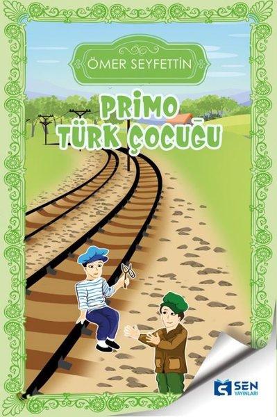 Primo Türk Çocuğu | Sen Yayınları (İnce Kapak)  - Resim 1