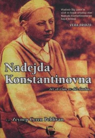 Nadejda Konstantinovna | Belge Yayınları (Ciltsiz)  - Resim 1