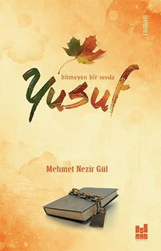Bitmeyen Bir Sevda Yusuf