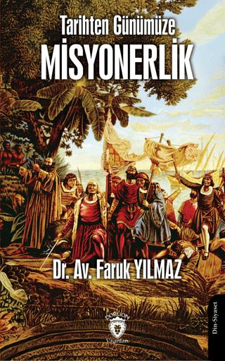 Tarihten Günümüze Misyonerlik | Dorlion Yayınları (Ciltsiz)  - Resim 1