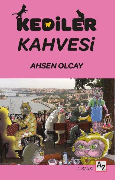 Kediler Kahvesi | Az Kitap (İnce Kapak)  - Resim 1