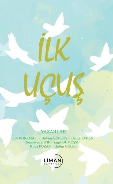 İlk Uçuş | Liman Yayınevi (İnce Kapak)  - Resim 1