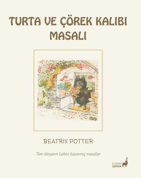 Turta ve Çörek Kalıbı Masalı - Tüm Dünyanın Kalbini Kazanmış Masallar | Everest Yayınları (Cep Boy)  - Resim 1