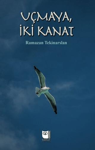 Uçmaya İki Kanat