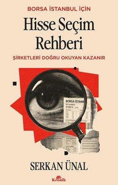 Borsa İstanbul İçin Hisse Seçim Rehberi | Kronik Kitap (İnce Kapak)  - Resim 1