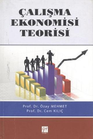 Çalışma Ekonomisi Teorisi | Gazi Kitabevi (Ciltsiz)  - Resim 1