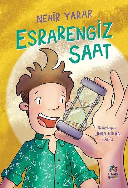 Esrarengiz Saat | İthaki Çocuk (İnce Kapak)  - Resim 1