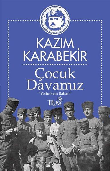 Çocuk Davamız - Yetimlerin Babası | Truva Yayınları (İnce Kapak)  - Resim 1