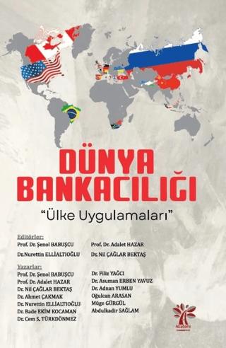 Dünya Bankacılığı ''Ülke Uygulamaları'' | Akademi Consulting Training (Ciltsiz)  - Resim 1