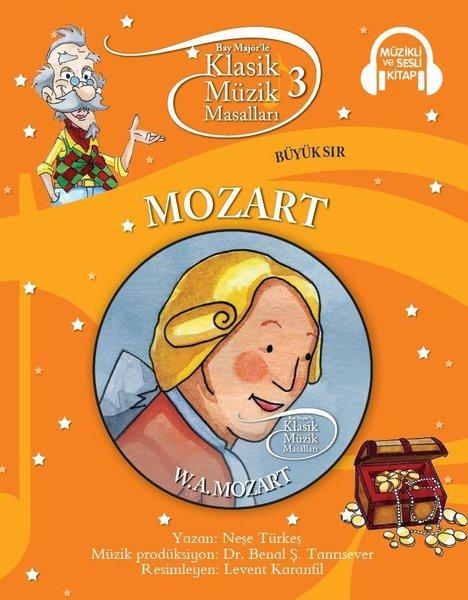 Klasik Müzik Masalları- Mozart | Doğan ve Egmont Yayıncılık (İnce Kapak)  - Resim 1