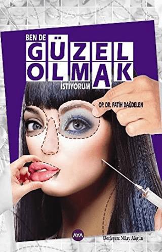 Ben de Güzel Olmak İstiyorum