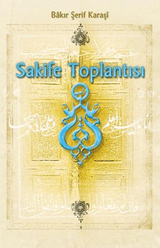 Sakife Toplantısı | Kevser Yayınları (Ciltsiz)  - Resim 1