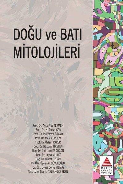 Doğu ve Batı Mitolojileri | Delta Kültür Yayınevi (İnce Kapak)  - Resim 1