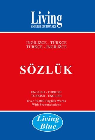 Living English Dictionary - Living Blue İngilizce - Türkçe / Türkçe - İngilizce Sözlük