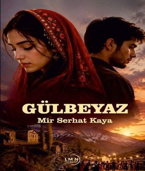 Gülbeyaz | Liman Yayınevi (İnce Kapak)  - Resim 1