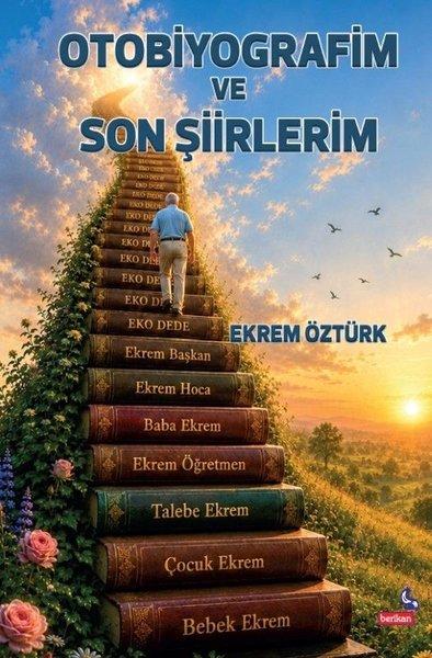 Otobiyografim ve Son Şiirlerim | Berikan Yayınevi (İnce Kapak)  - Resim 1