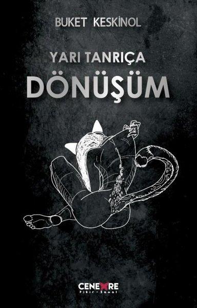 Yarı Tanrıça Dönüşüm | Cenevre Fikir Sanat (İnce Kapak)  - Resim 1