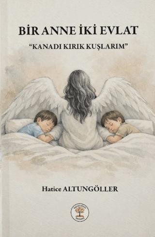 Bir Anne İki Evlat