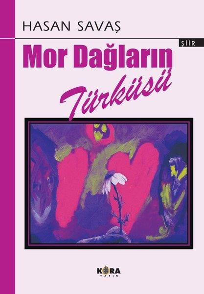 Mor Dağların Türküsü | Kora Yayın (İnce Kapak)  - Resim 1
