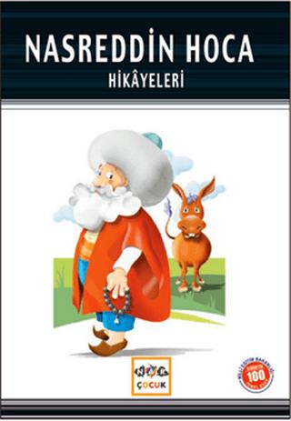 Nasreddin Hoca Hikayeleri (Milli Eğitim Bakanlığı İlköğretim 100 Temel Eser)