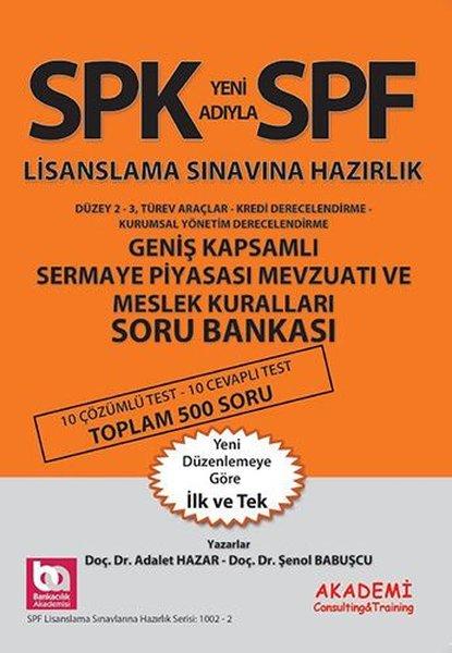 SPK Lisanslama Sınavına Hazırlık - Geniş Kapsamlı Sermaye Piyasası Mevzuatı ve Meslek Kuralları Dene | Akademi Consulting (İnce Kapak)  - Resim 1