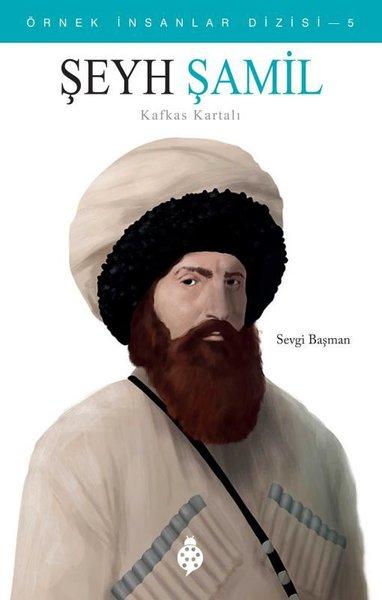 Şeyh Şamil Kafkas Kartalı - Örnek İnsanlar Dizisi 5 | Uğurböceği (e-Kitap)  - Resim 1