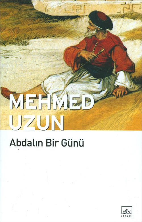 Abdalın Bir Günü - Mehmed Uzun - İthaki Yayınları - Resim 2