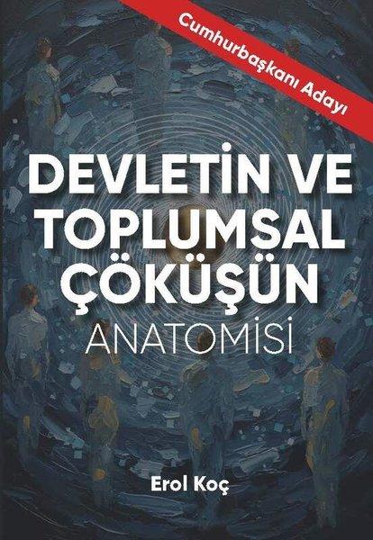 Devletin ve Toplumsal Çöküşün Anatomisi | Kitapsaati Yayınları (İnce Kapak)  - Resim 1