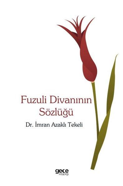 Fuzuli Divanının Sözlüğü | Gece Kitaplığı (İnce Kapak)  - Resim 1