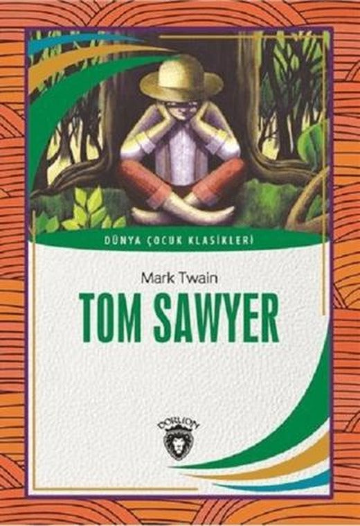 Tom Sawyer | Dorlion Yayınları (Ciltsiz)