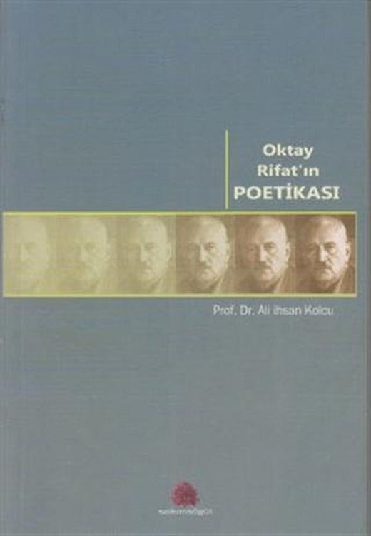 Oktay Rifat’ın Poetikası