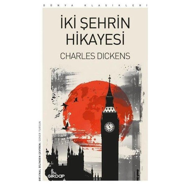 İki Şehrin Hikayesi - Dünya Klasikleri | Girdap (İnce Kapak)